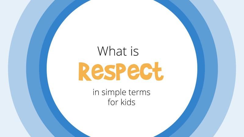 what-is-respect-definition-for-kids-7269504