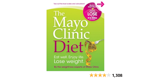 Dieta de la Clínica Mayo: disfruta de la vida y pierde peso