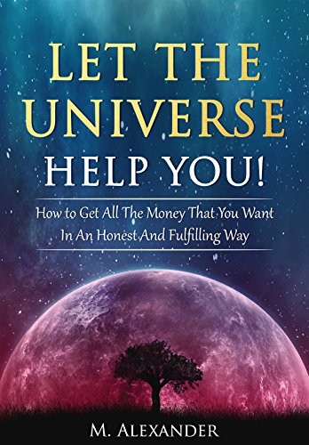 5 leyes del Universo que te ayudarán a atraer riqueza