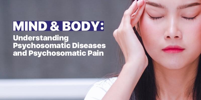 1547735c-1c14-456d-a74a-af6bbd1d2b39_understanding-psychosomatic-diseases-and-psychosomatic-pain-7424560