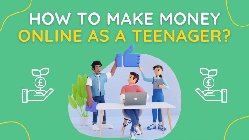 Como ganhar dinheiro on-line para um adolescente: maneiras disponíveis para todos